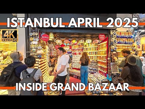 ISTANBUL TURKEY SHOPPING MARKET GRAND BAZAAR 4K UHD WALKING TOUR APRIL 2025