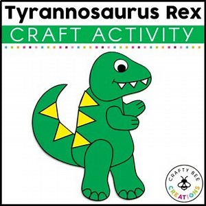 Dinosaur Tyrannosaurus Rex Craft T Rex Dinosaur Unit Activities Bulletin Board