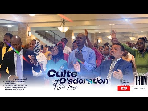 Culte D'adoration et de Louange - Dimanche 29 mars 2029 - EGLISE DE DIEU SANCTIFIEE HAITI