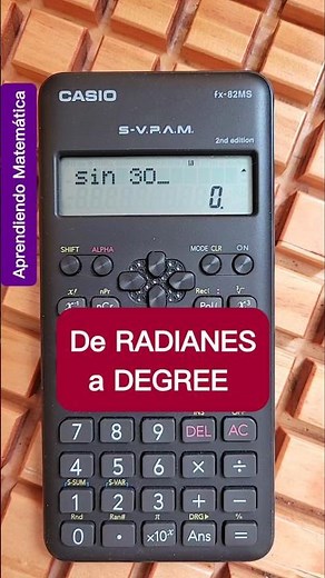 Convert radians to degrees on a scientific calculator 😎