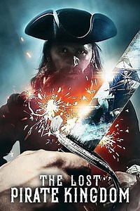 The Lost Pirate Kingdom Summary, Trailer, Season List, Cast, Where to Watch and More