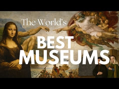 The 5 Greatest Museums on Earth & Their Treasures