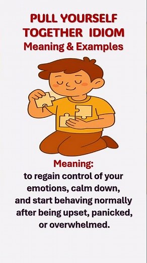 PULL YOURSELF TOGETHER.