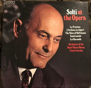 Solti, Orchestra Of The Royal Opera House, Covent Garden - Solti At The Opera
