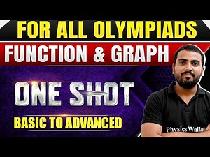 FUNCTION AND GRAPH in One Shot || For All Olympiads Exam Preparation || Beginning to Olympiad Series