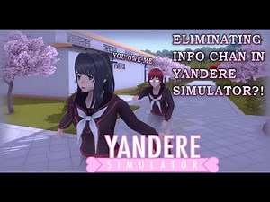 Eliminating Info Chan in Yandere Simulator! | Yandere Simulator Concepts