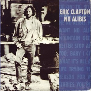 Eric Clapton - No Alibis