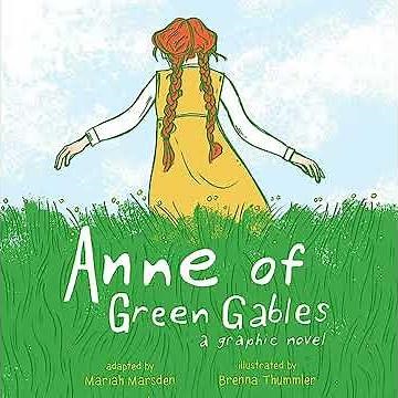 Anne of Green Gables: A Graphic Novel by Mariah Marsden | Full Audiobook