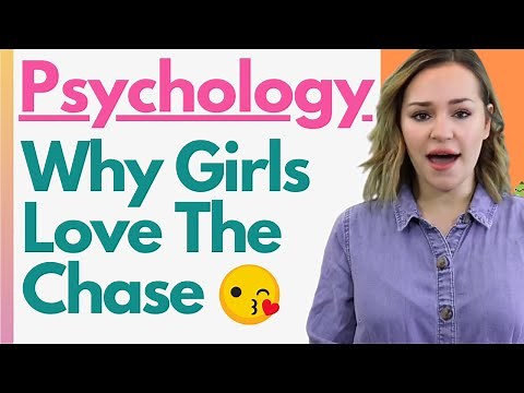 9 Psychological Reasons Why Women Love The Chase 😘🤯