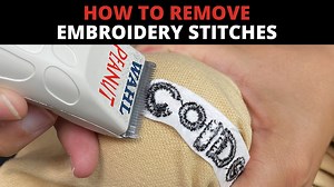 How to Remove Embroidery Stitches