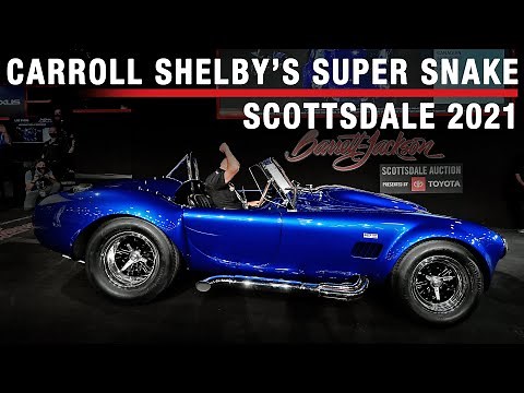 SOLD! - Carroll Shelby's Super Snake - BARRETT-JACKSON 2021 SCOTTSDALE AUCTION