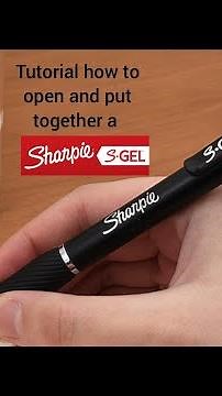 How to Open And Put Together A Sharpie S Gel