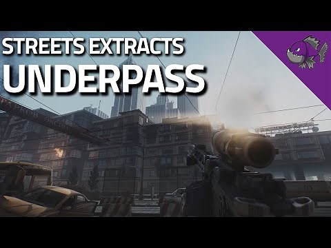 Underpass - Streets Of Tarkov Extract Guide - Escape From Tarkov