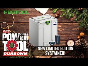 NEW Festool Limited Edition Cooltainer Systainer | Power Tool Rundown