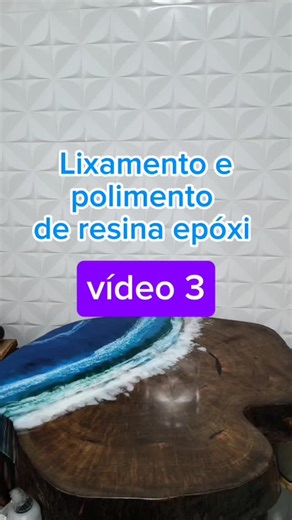 ArteMadeira82 | Vídeo 3 Essa é a maior e mais completa vídeo aula sobre lixamento e polimento de resina epóxi, encontrada em três vídeos postados aqui de... | Instagram
