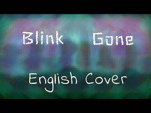 BLINK GONE (Alien Stage) [English Cover]
