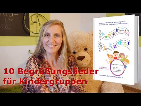 10 Begrüßungslieder für Kindergruppen