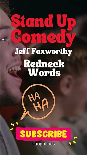 Stand Up Comedy Jeff Foxworthy Redneck Words