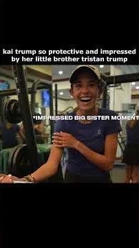 kai trump so protective and impressed by her little brother tristan trump 🥺❤️