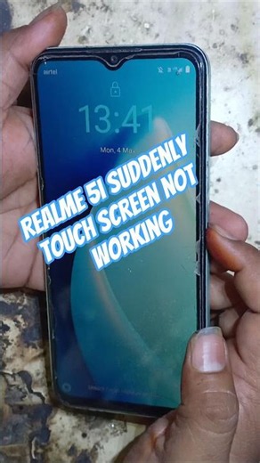 Realme 5i Touch Screen Suddenly Stopped Working: How to Fix Touch Hang Issues