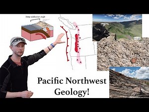 GEOLOGY OF THE PACIFIC NORTHWEST! Part 3: The PNW "Grows Up"!