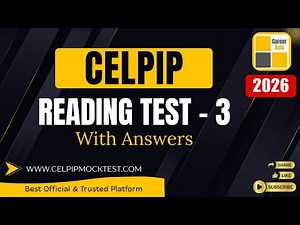 Celpip Reading Mock Test - 3 | Celpip Reading Practice Test With Answers - 2026