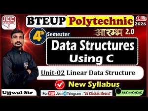 🔥04 Data Structure Using C UPBTE 4th Semester Computer Science Engg. आरम्भ बैच 2.0 New Syllabus 2026