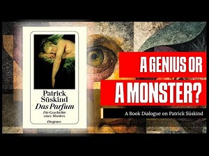 The Terrifying Philosophy of Scent: Patrick Süskind’s Perfume Explained