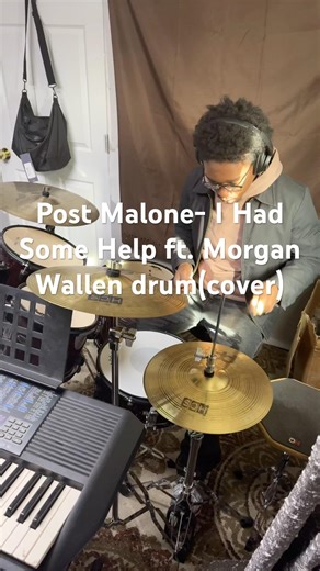 Post Malone- I Had Some Help ft. Morgan Wallen drum(cover)