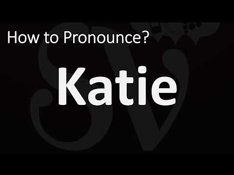 How to Pronounce Katie? (CORRECTLY)