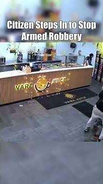 Citizen Steps In to Stop Armed Robbery