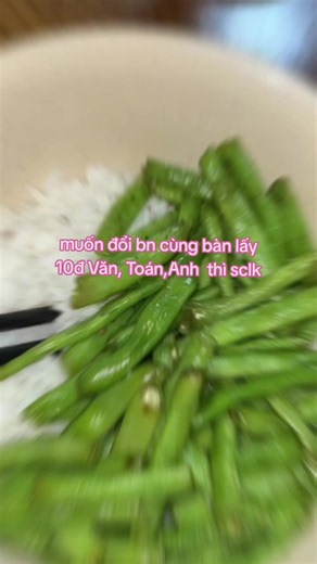 muốn đổi bạn cùng bàn lấy 10đ Văn Toán Anh thì sclk