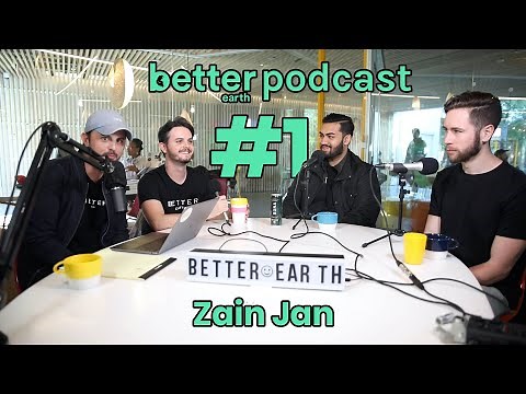 #1 - Zain Jan - Co-Founder and CEO of Better Earth talks the past, present, and future of the Solar