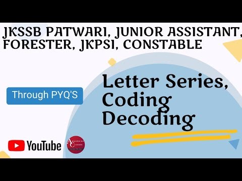 LETTER SERIES| CODING AND DECODING|PREVIOUS YEAR QUESTIONS|JKSSB|