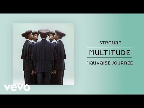 Stromae - Mauvaise journée (Official Audio)