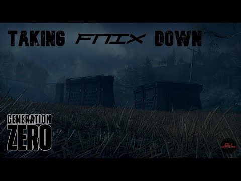 Generation Zero: Taking FNIX Outposts Down!!!!