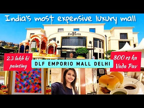 How India's most expensive luxury mall looks?DLF Emporio mall Delhi|Five star mall in Vasant kunj|