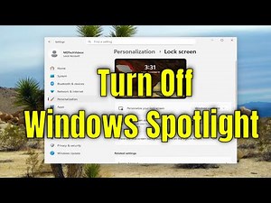 How To Turn Off Windows Spotlight Features On Windows 11 [Tutorial]