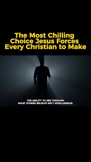 The Most Chilling Choice Jesus Forces Every Christian to Make