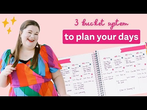 Plan Your Day for Less Stress and More Peace | The 3 Bucket System for Planning Your Days