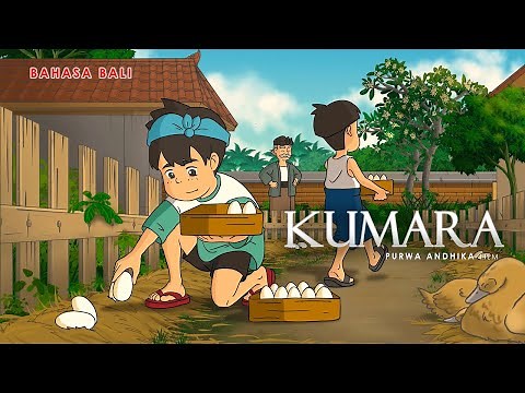 KUMARA - Film Animasi 2D Bali