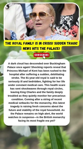 ROYAL FAMILY TRAGEDY! King Charles Devastated! 💔😱 #PrincessMichael #RoyalFamily #BreakingNews