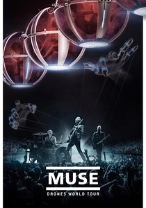 Muse: Drones World Tour streaming: watch online