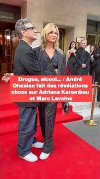 André Ohanian makes shocking revelations about Adriana Karembeu and Marc Lavoine