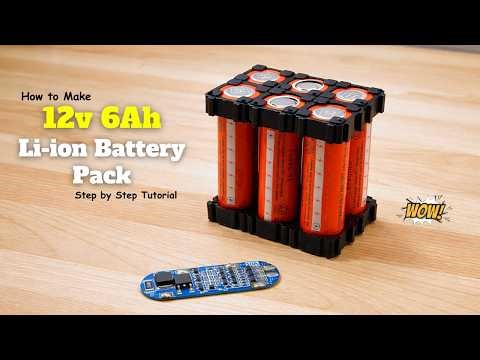 Building a 12v 6Ah Li-ion Battery Pack - Step by Step!