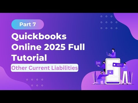QuickBooks Online Training ; Lesson 7 | Chart of Accounts Part 5 | Other Current Liabilities