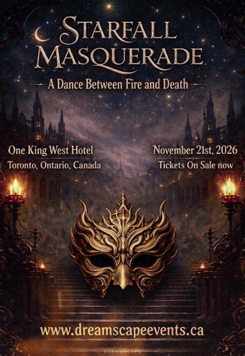 Starfall Masquerade A Dance Between Fire And Death One King West Toronto, Ontario November 21st, 2026 #acotar #acourtofthornsandroses #starfall #booktok #events