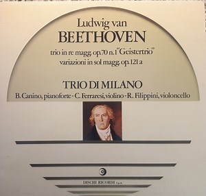 Ludwig van Beethoven, Trio di Milano - Trio In Re Magg. Op. 70 N. 1 "Geistertrio" / Variazioni In Sol Magg. Op. 121 A