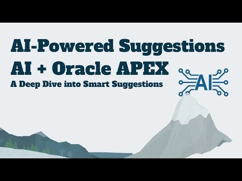 AI-Powered Suggestions in Oracle APEX