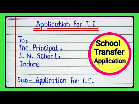 T C Application/Application for Transfer certificateT C/How to write Application for t c in school